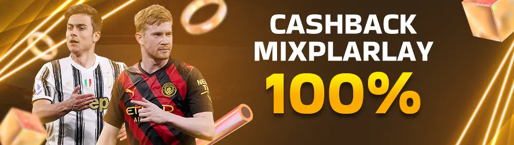 CASHBACK 100% MIXPARLAY